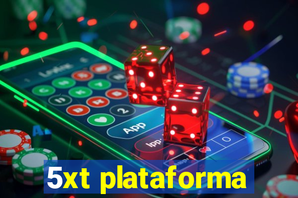 5xt plataforma